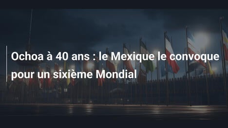 Ochoa à 40 ans : le Mexique le convoque pour un sixième Mondial