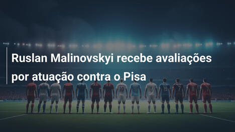 Ruslan Malinovskyi recebe avaliações por atuação contra o Pisa
