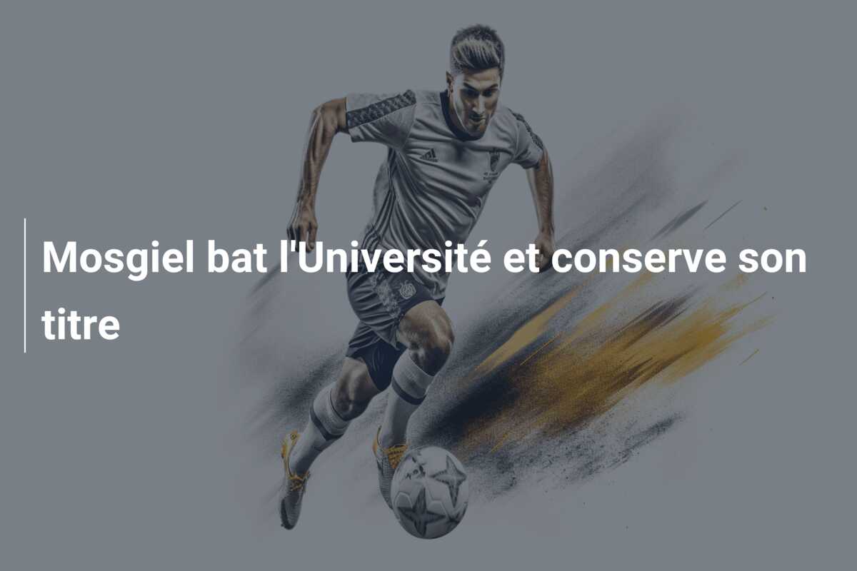 Mosgiel bat l’Université et conserve son titre