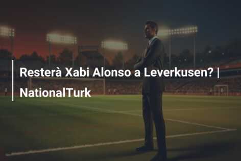 Resterà Xabi Alonso a Leverkusen? | NationalTurk