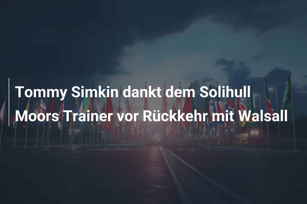 Tommy Simkin dankt dem Solihull Moors Trainer vor Rückkehr mit Walsall