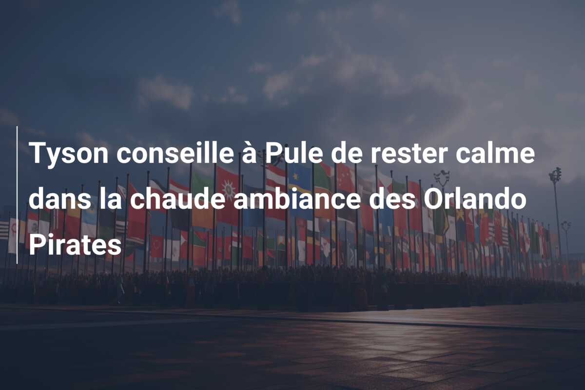 Tyson conseille à Pule de rester calme dans la chaude ambiance des Orlando Pirates
