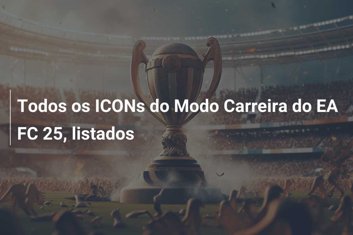 Todos os ICONs do Modo Carreira do EA FC 25, listados