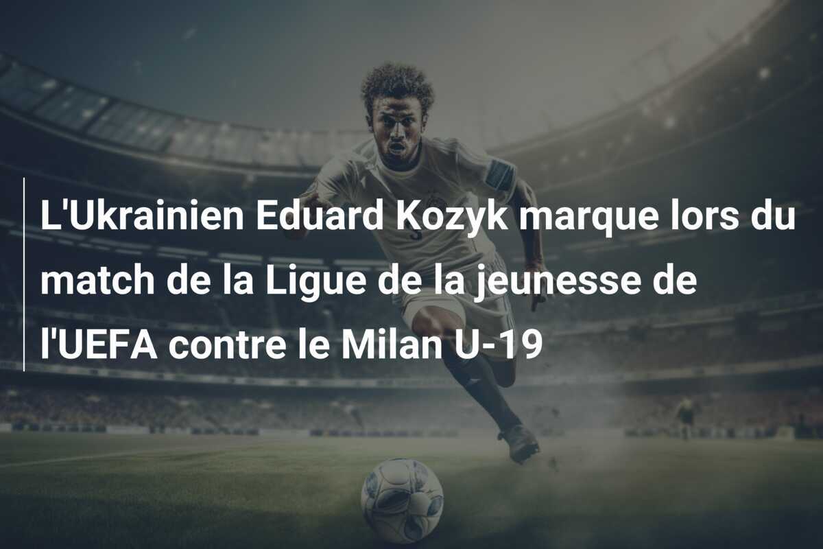 L'Ukrainien Eduard Kozyk marque lors du match de la Ligue de la jeunesse de l'UEFA contre le Milan U-19