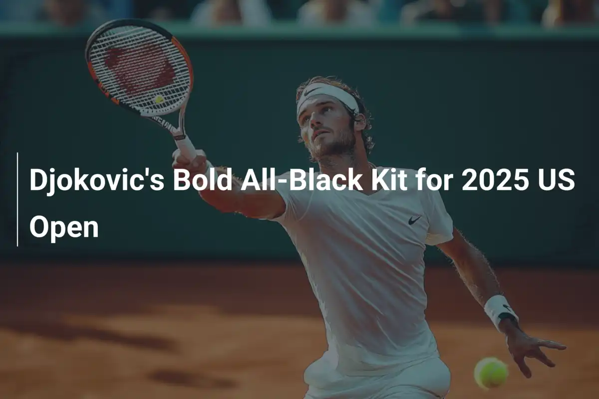 Djokovics atemberaubendes All-Black-Outfit für die US Open 2025