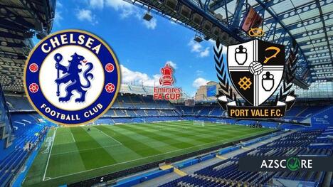 Chelsea vs. Port Vale: Können die Blues den Cup-Wahnsinn stoppen?