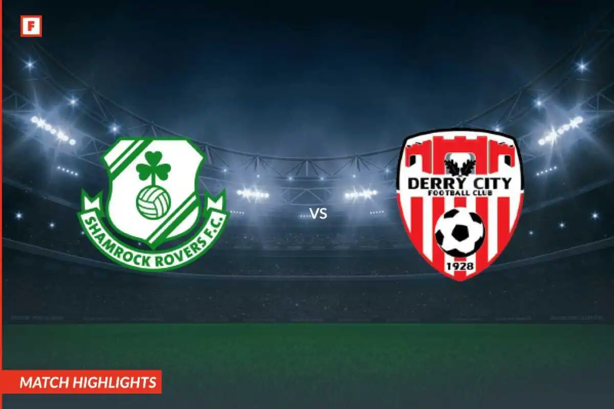 Shamrock Rovers - เดอรี ซิตี้ ประตูและไฮไลท์