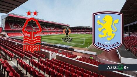 ¡Choque de titanes en la Europa League! Nottingham Forest vs. Aston Villa en busca de la final