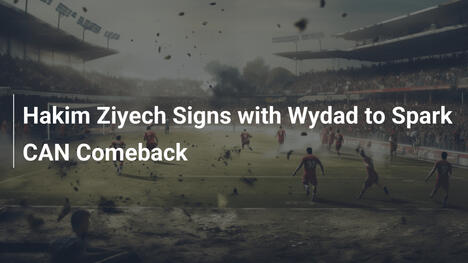 Hakim Ziyech wechselt zu Wydad für Afrika-Cup-Comeback
