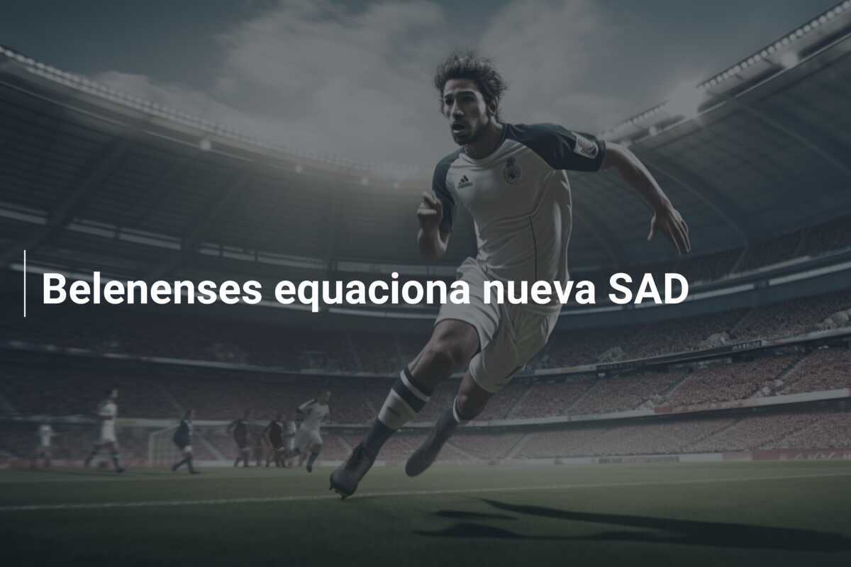 Belenenses equaciona nueva SAD
