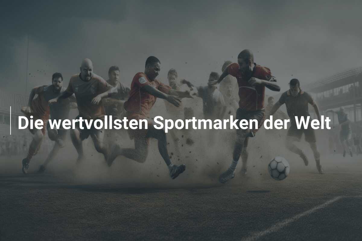 Die wertvollsten Sportmarken der Welt