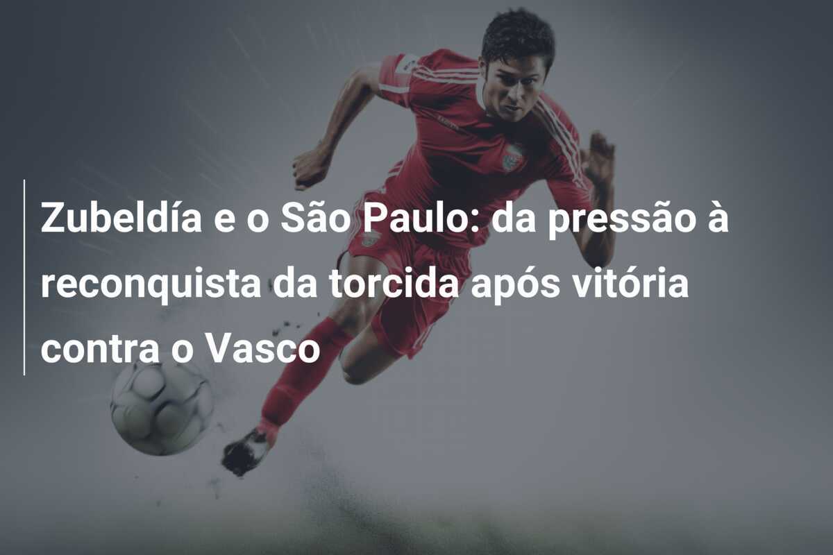 Zubeldía e o São Paulo: da pressão à reconquista da torcida após vitória contra o Vasco