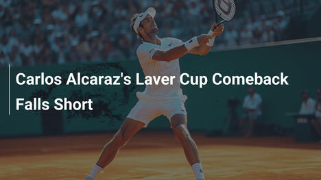 Alcarazs Laver-Cup-Comeback endet knapp