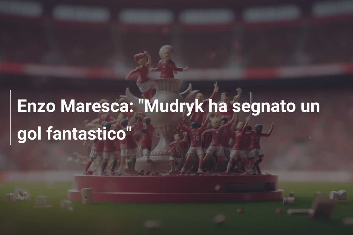Enzo Maresca: "Mudryk ha segnato un gol fantastico"