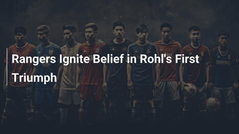 レンジャーズ、ロールの初勝利がチームに信念を点火