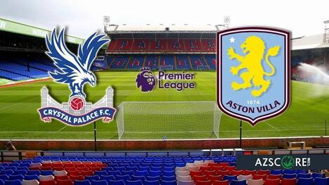 Crystal Palace vs. Aston Villa: Prediction and Match Preview