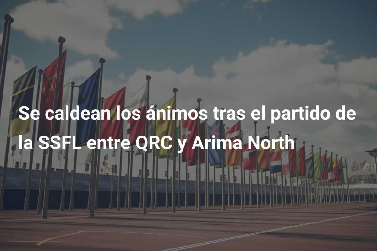 Se caldean los ánimos tras el partido de la SSFL entre QRC y Arima North