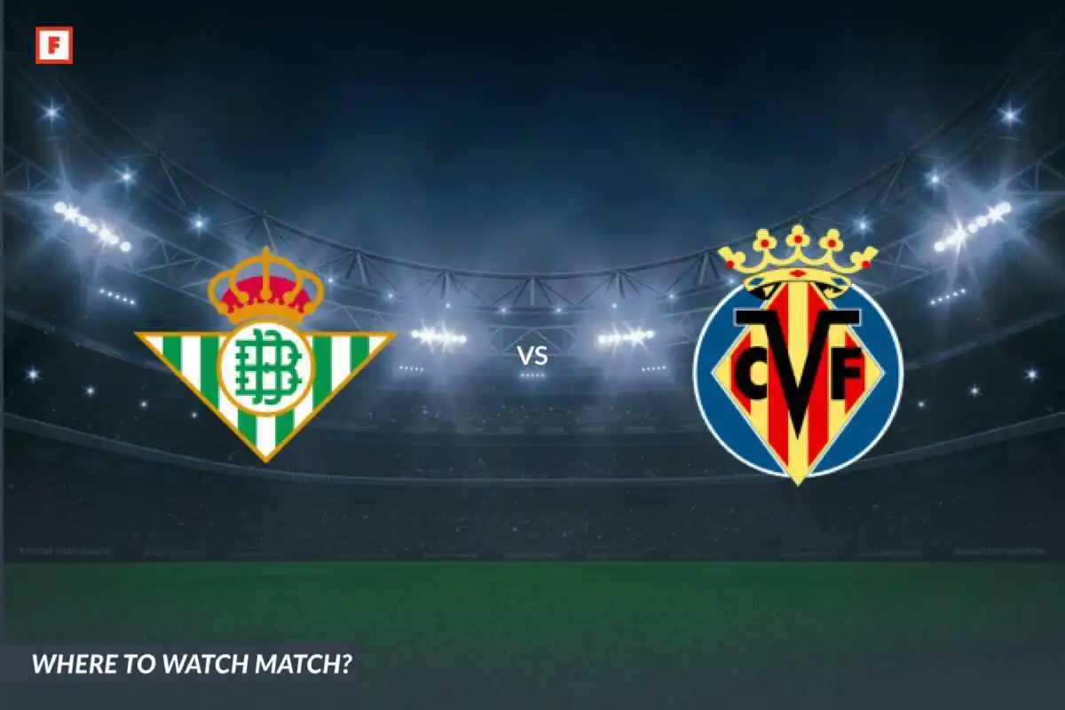 Hvor kan jeg se Real Betis - Villarreal: TV-kanal og starttid