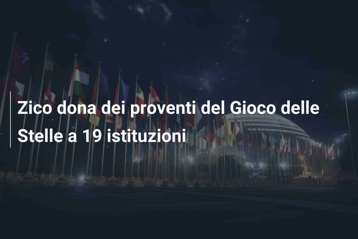 Zico dona dei proventi del Gioco delle Stelle a 19 istituzioni