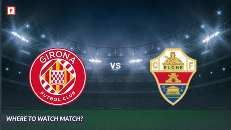 Dove guardare Girona - Elche: Canale TV e orario d"inizio