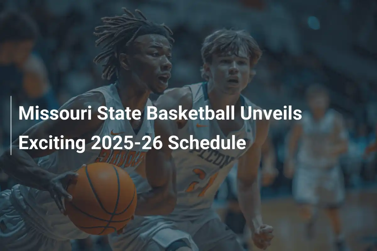 Missouri State Basketball enthüllt mitreißenden Plan für die Saison 2025-26