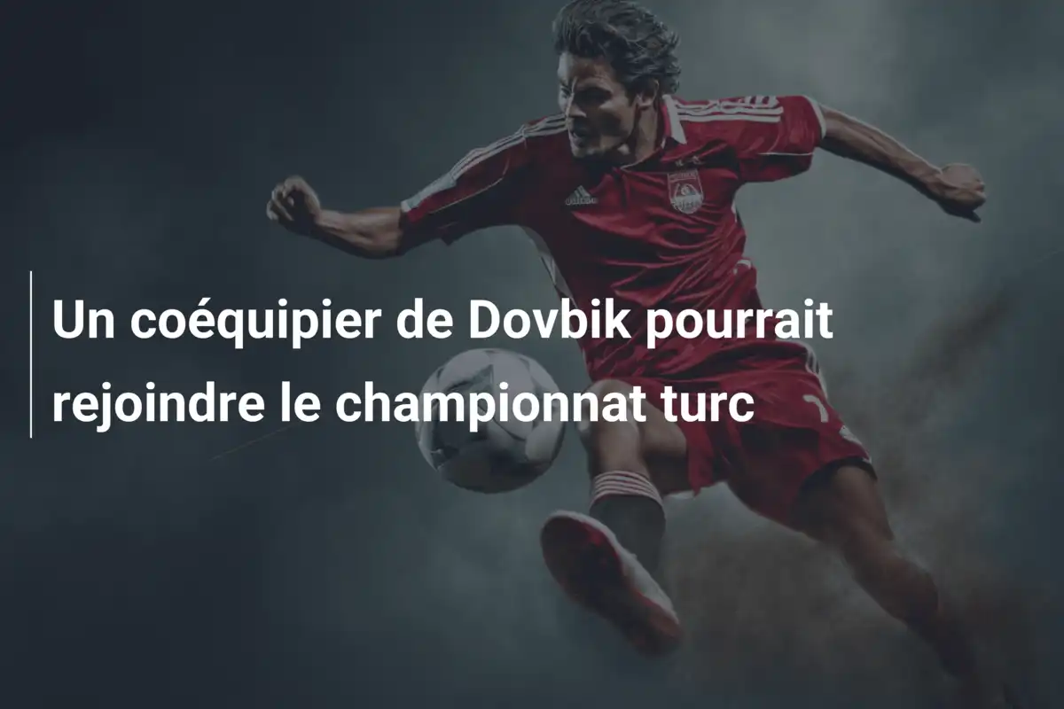 Un coéquipier de Dovbik pourrait rejoindre le championnat turc