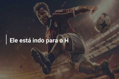 Ele está indo para o H