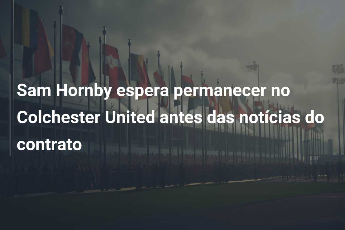 Sam Hornby espera permanecer no Colchester United antes das notícias do contrato