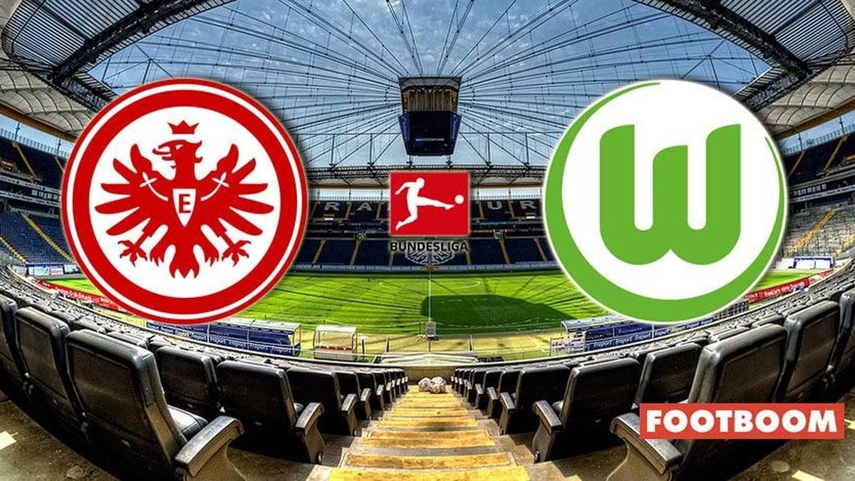 Eintracht Frankfurt - VfL Wolfsburg Vorhersage und Spiel Vorschau