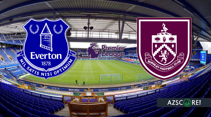 Everton – Burnley. Meciul de previzionare si pronostic