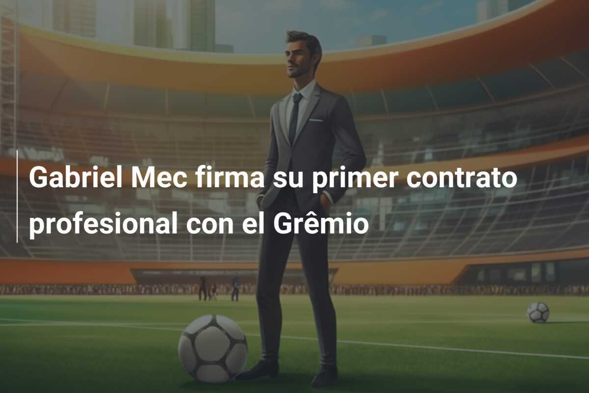 Gabriel Mec firma su primer contrato profesional con el Grêmio
