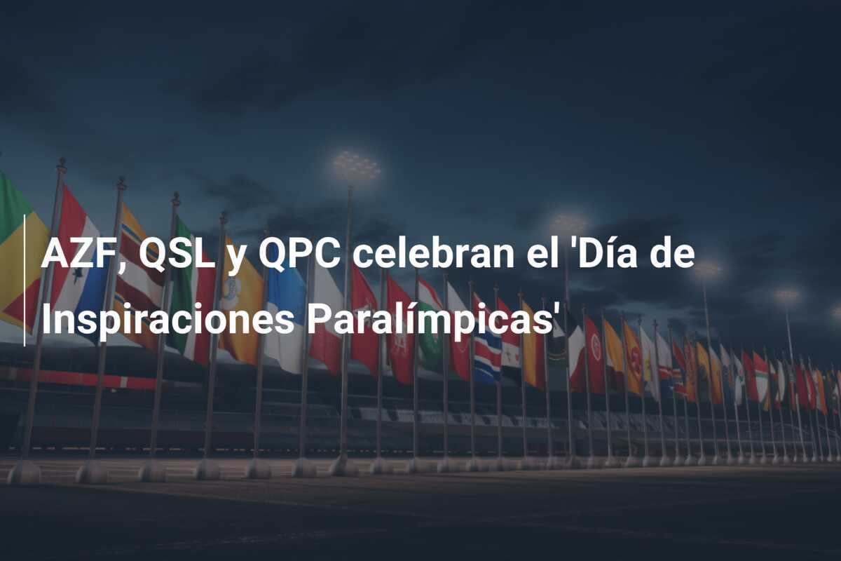 AZF, QSL y QPC celebran el 'Día de Inspiraciones Paralímpicas'