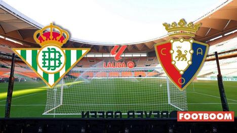 Real Betis vs Osasuna: Previzualizare și Pronostic