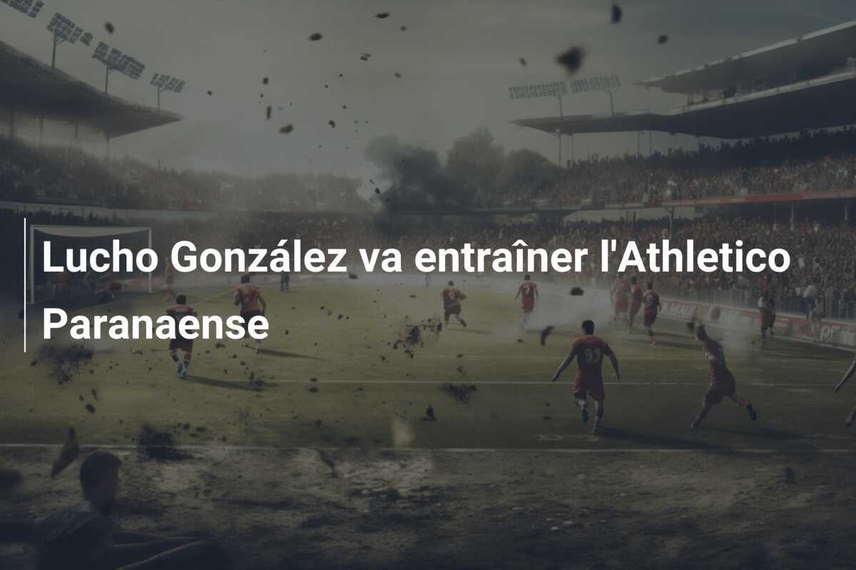 Lucho González va entraîner l'Athletico Paranaense