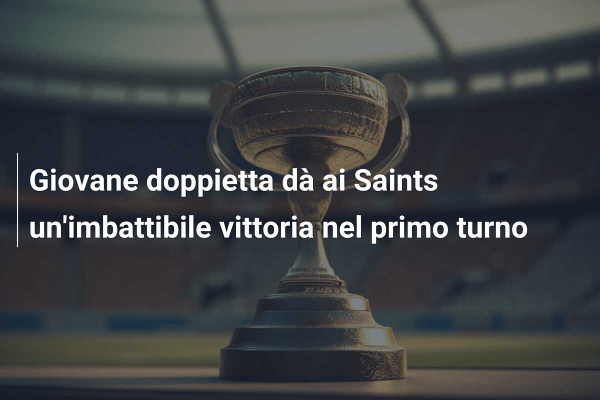 Giovane doppietta dà ai Saints un’imbattibile vittoria nel primo turno