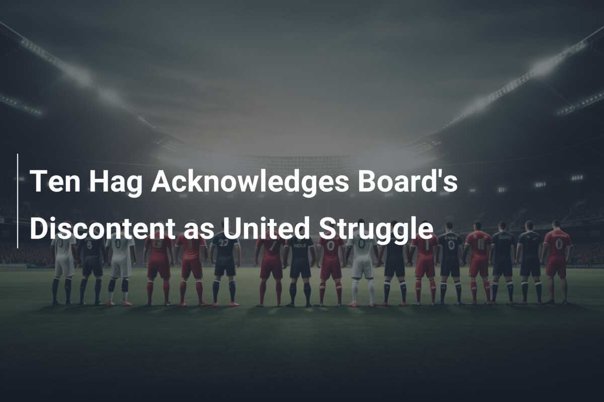 Ten Hag priznaje nezadovoljstvo uprave dok United muči