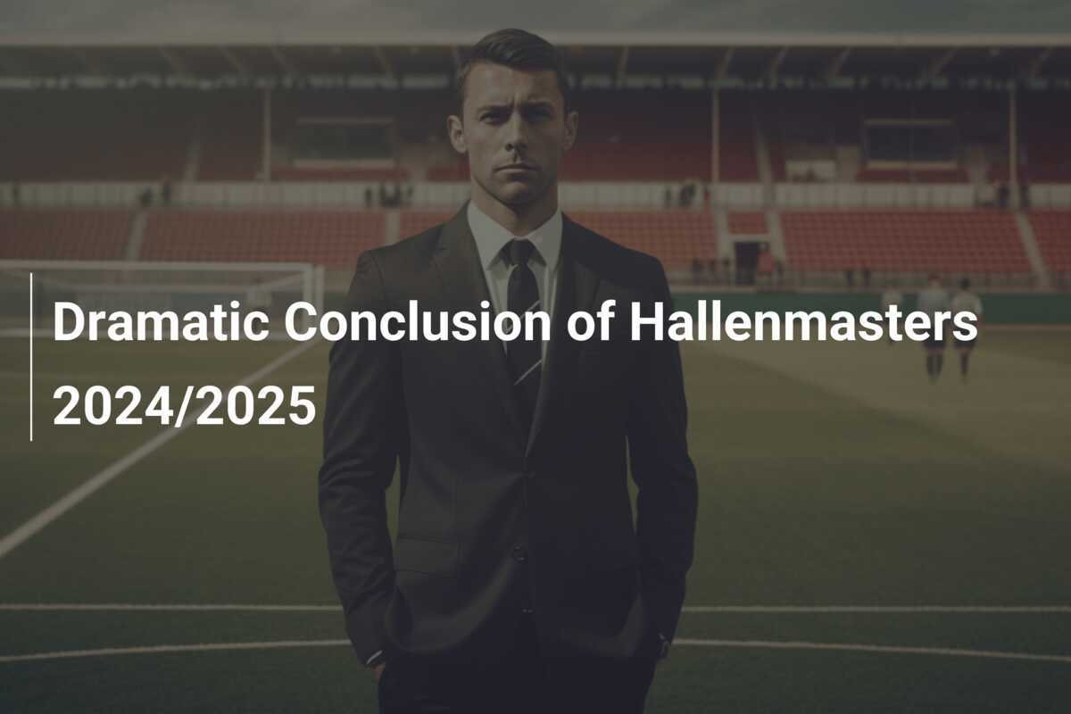 Kesimpulan Dramatis Hallenmasters 2024/2025