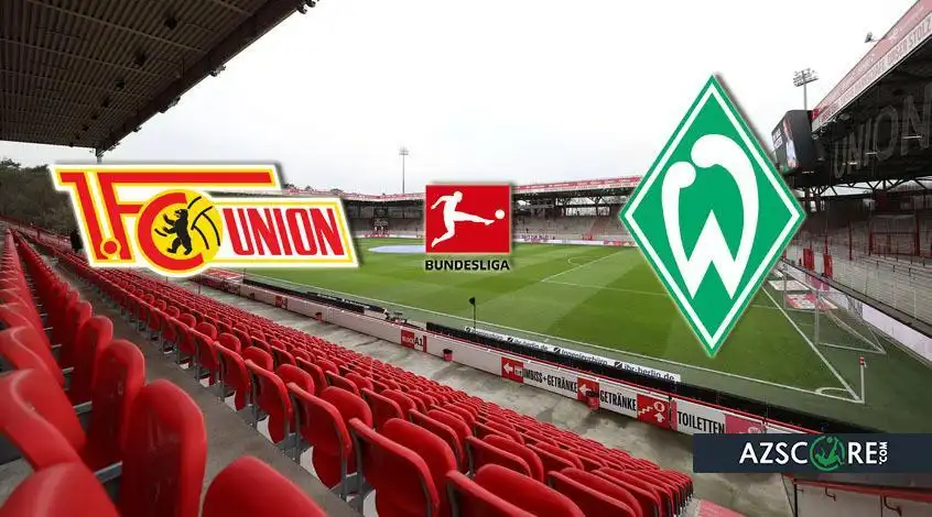 Union vs. Werder: Prediction and Match Preview