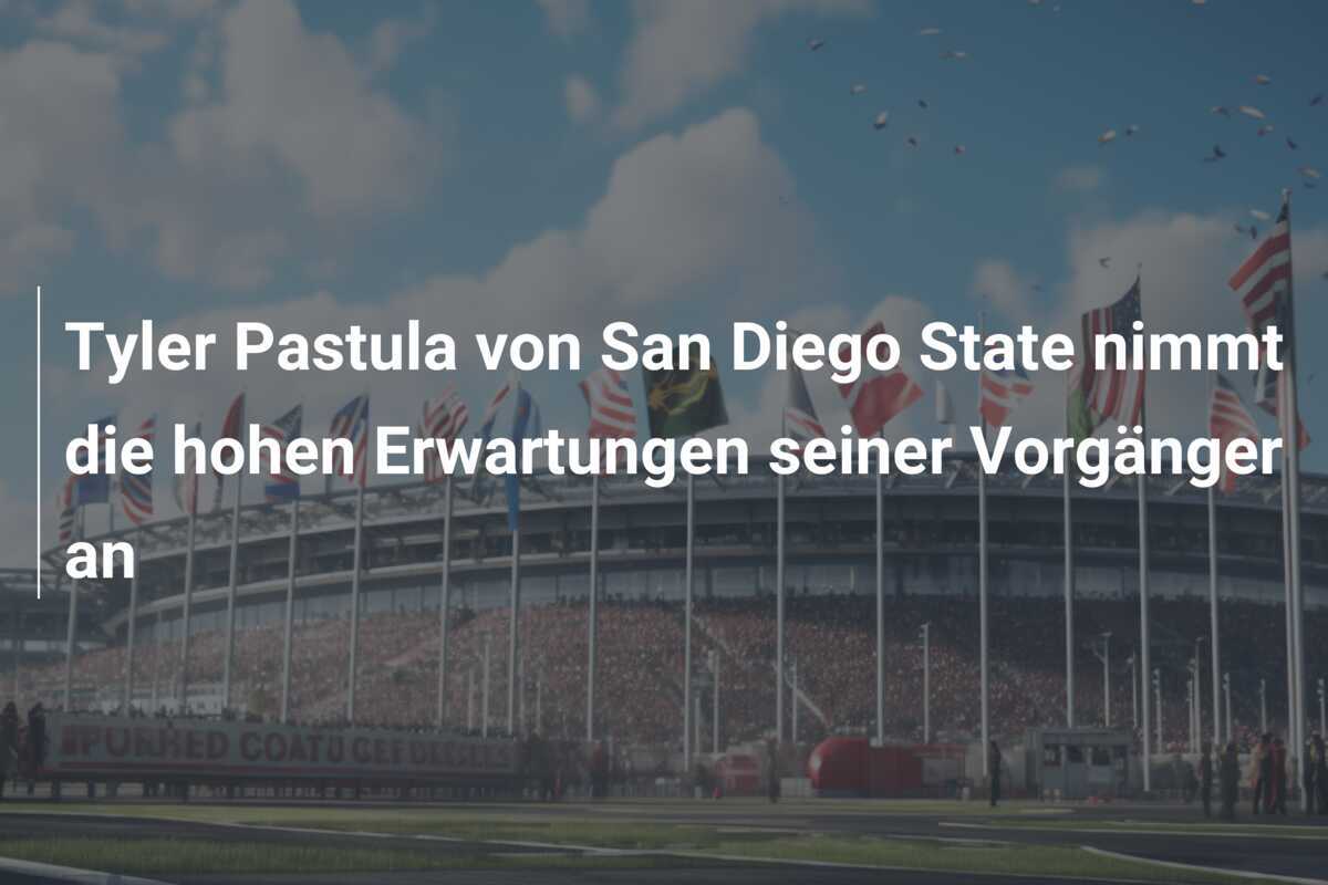 Tyler Pastula von San Diego State nimmt die hohen Erwartungen seiner Vorgänger an