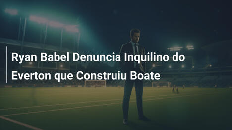 Ryan Babel Denuncia Inquilino do Everton que Construiu Boate