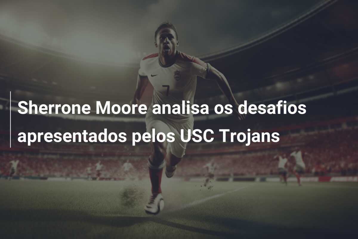 Sherrone Moore analisa os desafios apresentados pelos USC Trojans