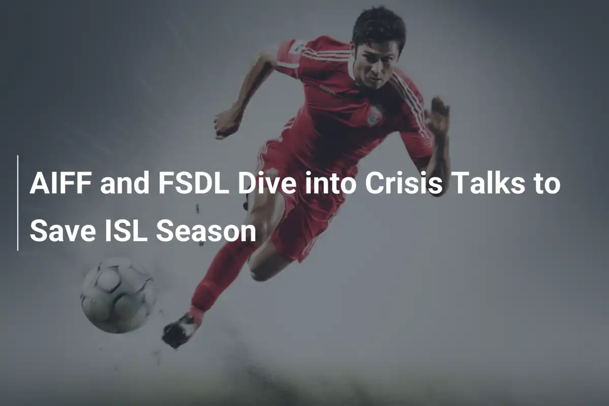 AIFF i FSDL w Kryzysowych Negocjacjach: Czy Sezon ISL Zostanie Uratowany?