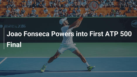 João Fonseca stürmt ins erste ATP-500-Finale