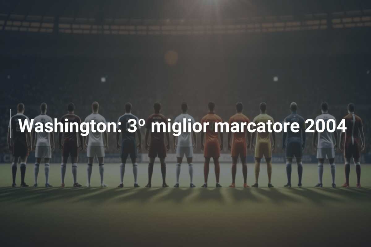 Washington: 3º miglior marcatore 2004
