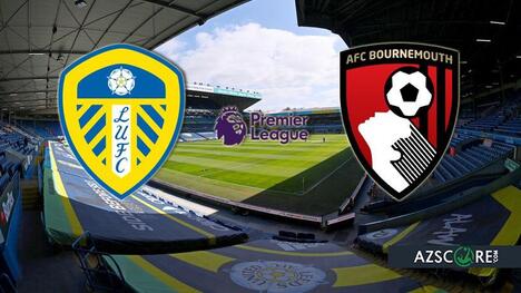 Leeds vs Bournemouth: Prediction and Match Preview