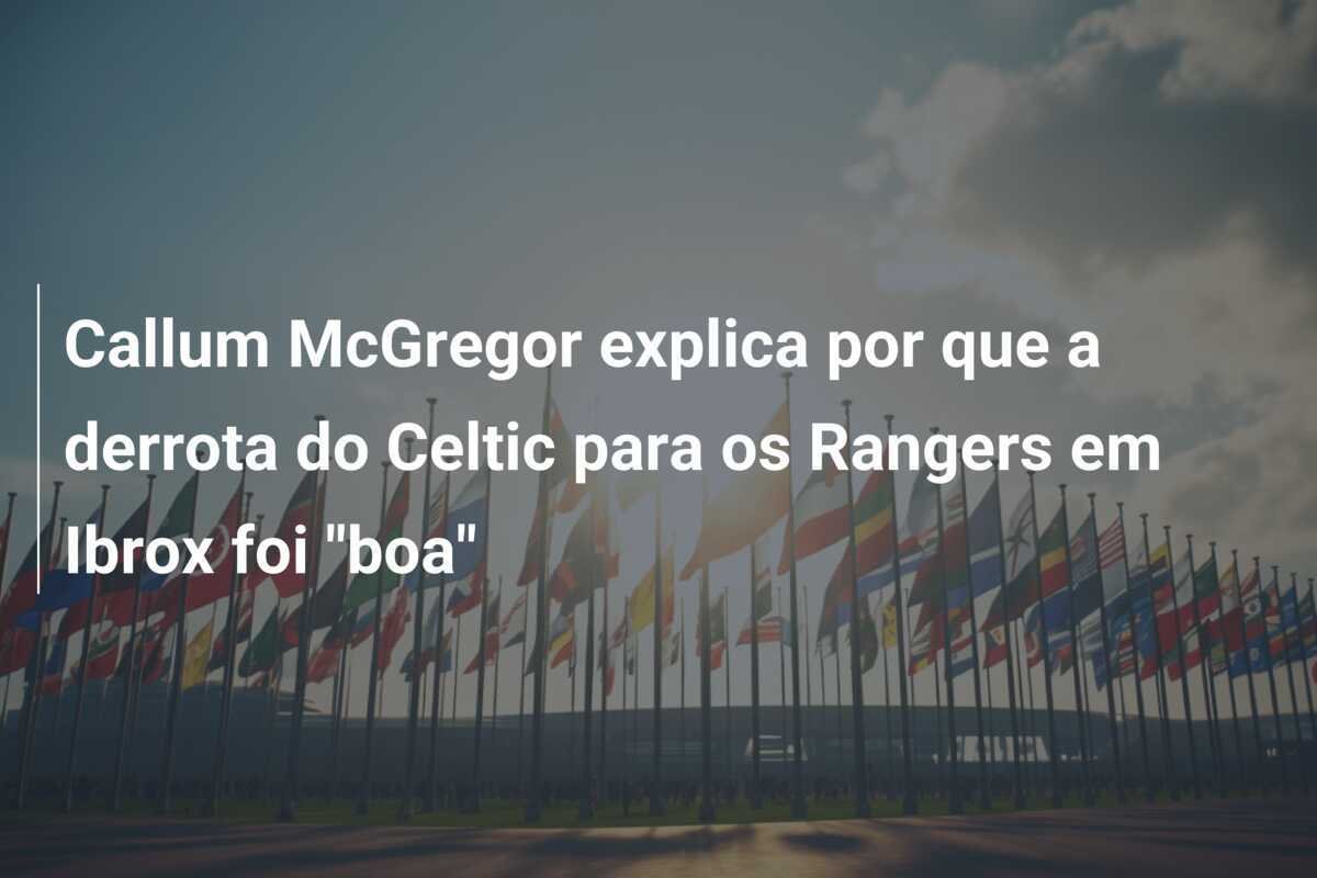 Callum McGregor explica por que a derrota do Celtic para os Rangers em Ibrox foi "boa"
