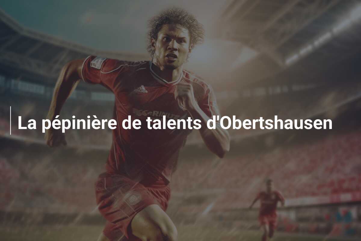 La pépinière de talents d'Obertshausen
