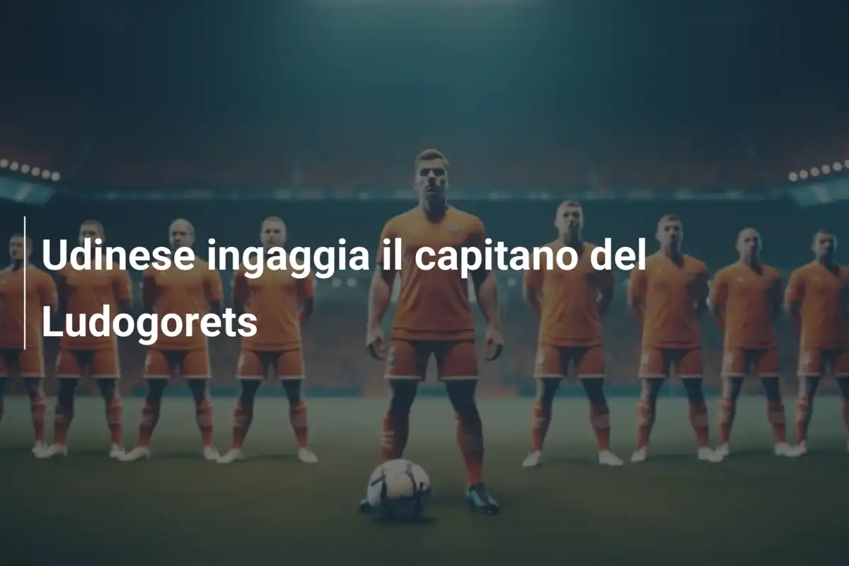Udinese ingaggia il capitano del Ludogorets