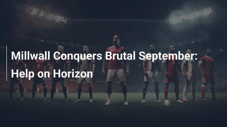 Millwall Conquista Setembro Brutal: Ajuda no Horizonte