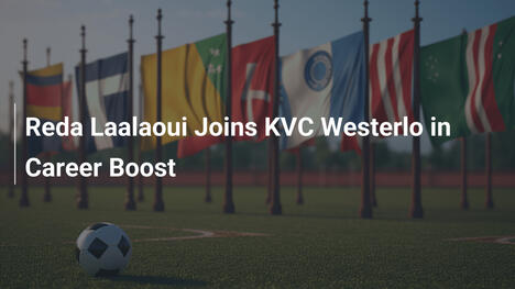 Reda Laalaoui al KVC Westerlo: Un Passo Verso il Successo